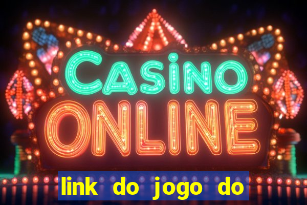link do jogo do tigrinho original