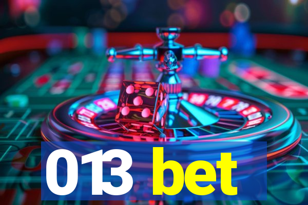 013 bet