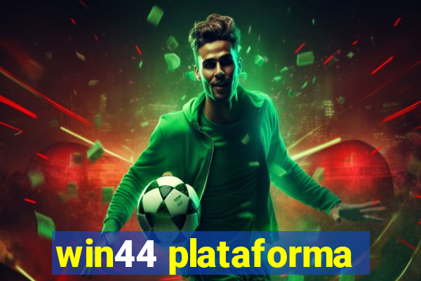 win44 plataforma