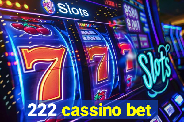 222 cassino bet