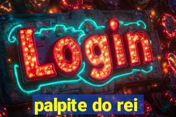 palpite do rei