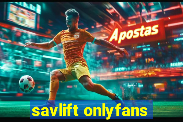 savlift onlyfans