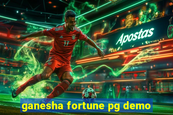 ganesha fortune pg demo