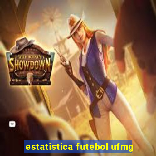 estatistica futebol ufmg