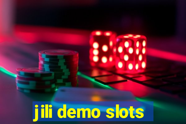 jili demo slots