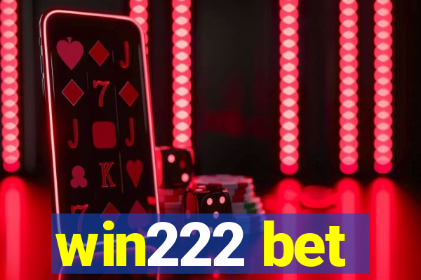 win222 bet