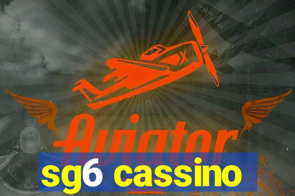 sg6 cassino