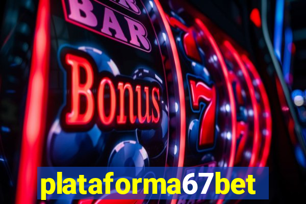 plataforma67bet.com