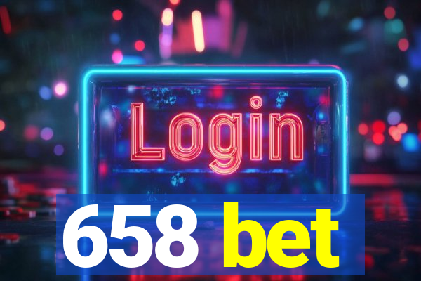 658 bet