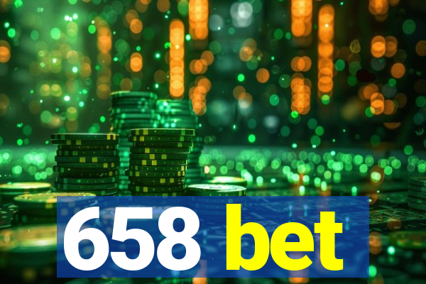 658 bet