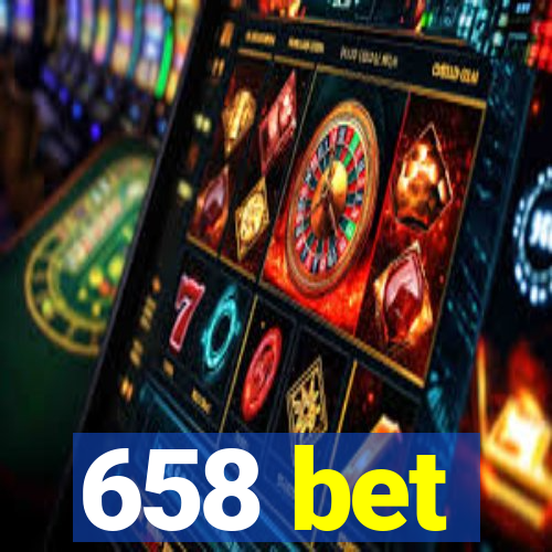 658 bet