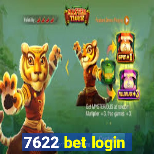 7622 bet login
