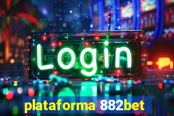 plataforma 882bet
