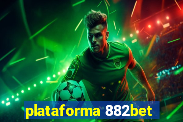 plataforma 882bet