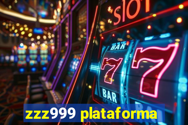 zzz999 plataforma