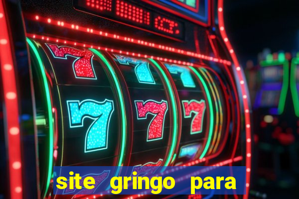 site gringo para ganhar dinheiro