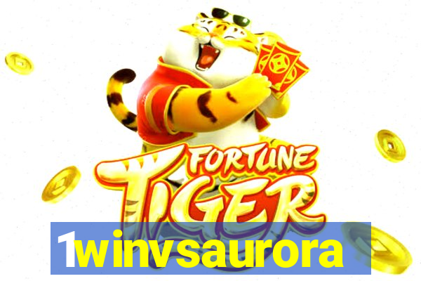 1winvsaurora