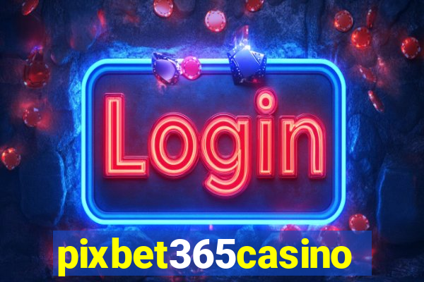 pixbet365casino