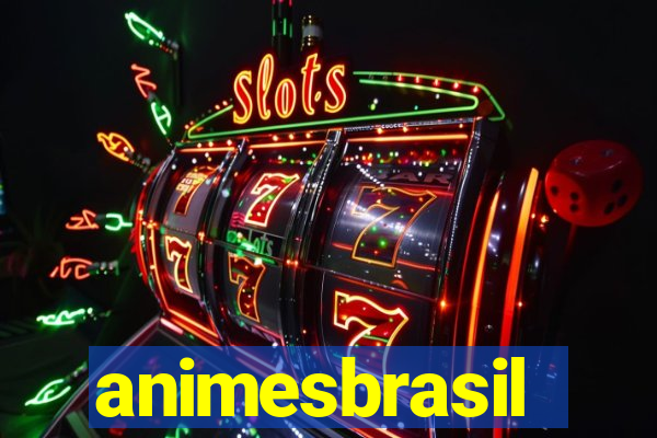 animesbrasil