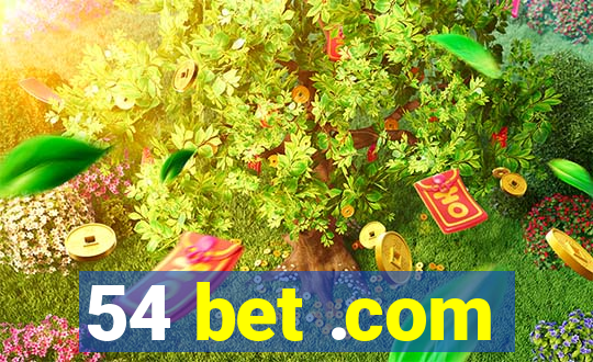 54 bet .com