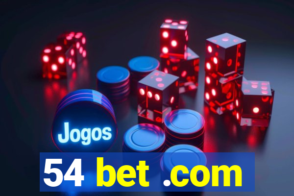 54 bet .com