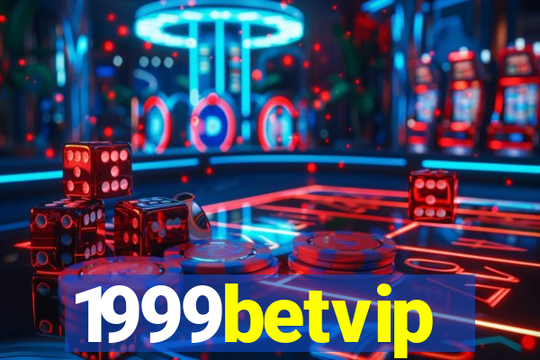 1999betvip