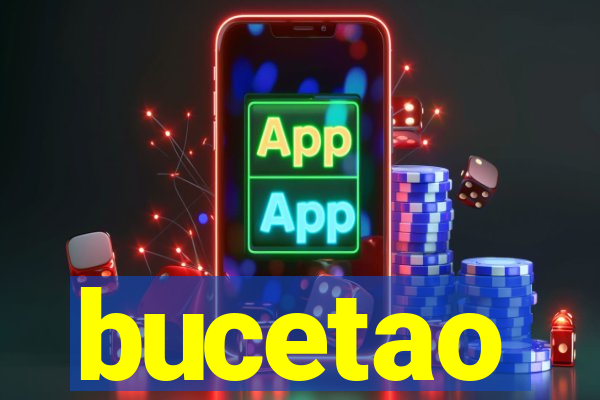 bucetao