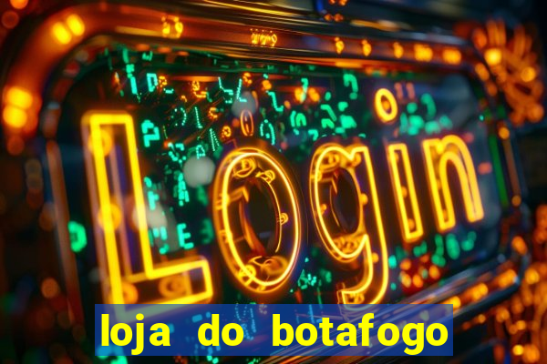 loja do botafogo em bangu