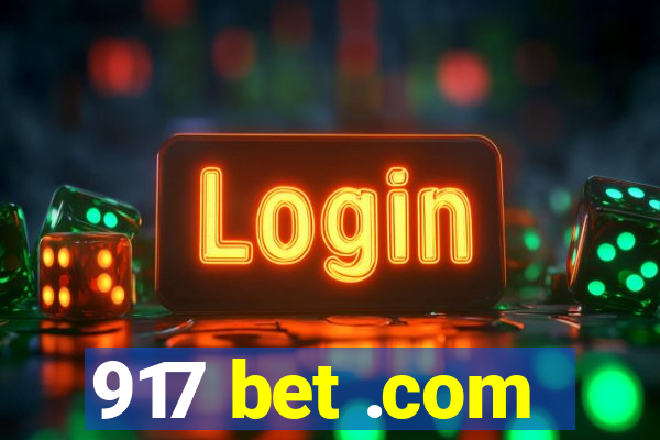 917 bet .com