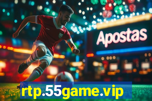 rtp.55game.vip