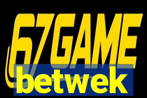 betwek