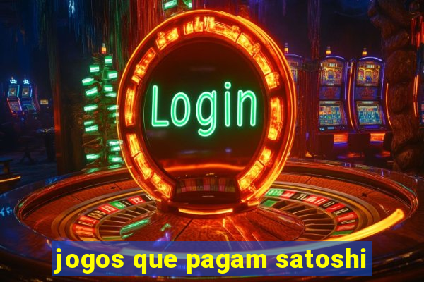 jogos que pagam satoshi