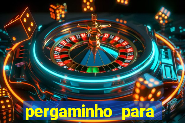 pergaminho para escrever dentro