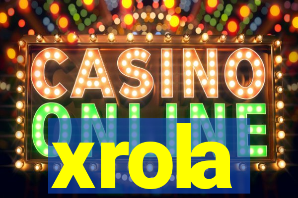 xrola
