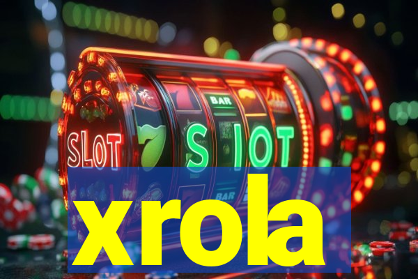 xrola