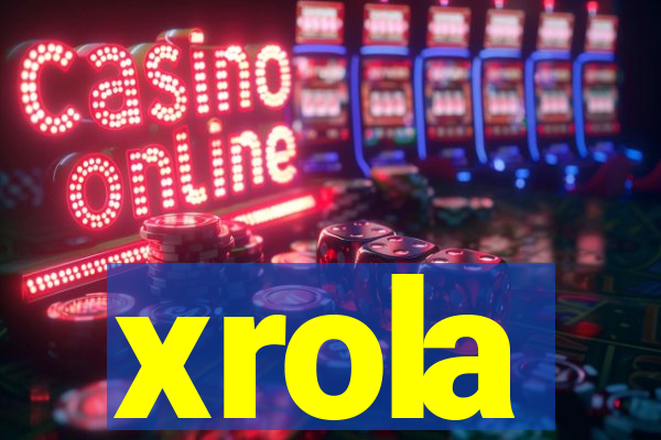 xrola