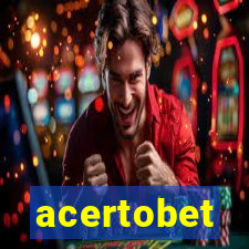 acertobet