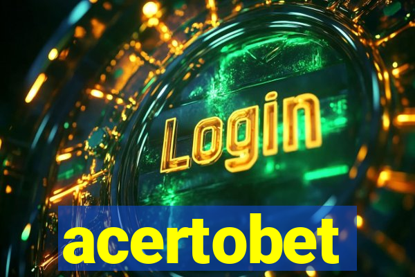 acertobet