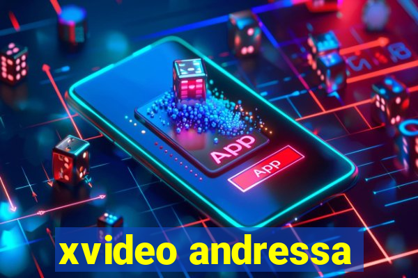 xvideo andressa