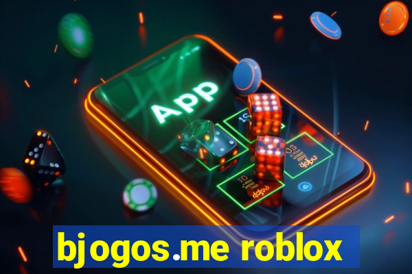 bjogos.me roblox