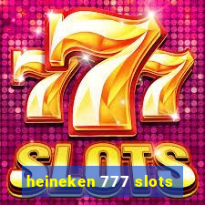 heineken 777 slots