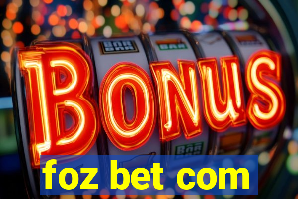 foz bet com