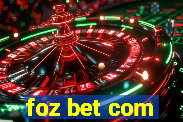 foz bet com