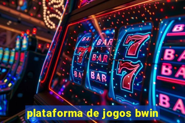 plataforma de jogos bwin