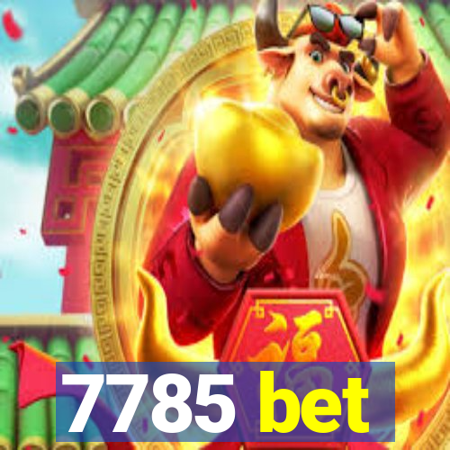 7785 bet