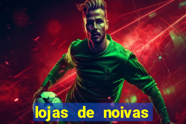 lojas de noivas porto alegre
