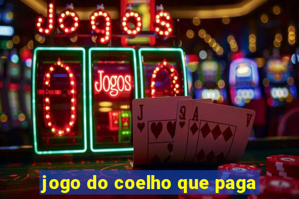 jogo do coelho que paga