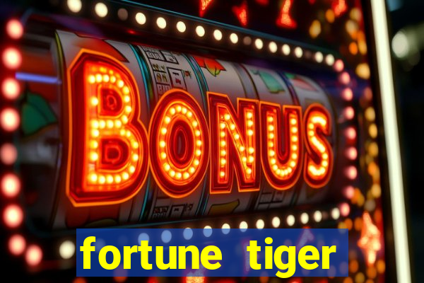 fortune tiger cassino pix