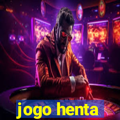 jogo henta