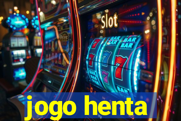 jogo henta